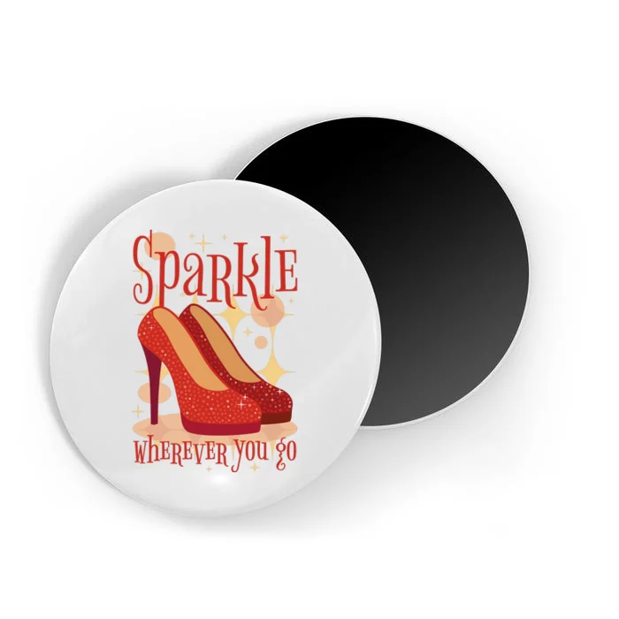 Sparkle Wherever You Go Red Heels Gift For Her Magnet