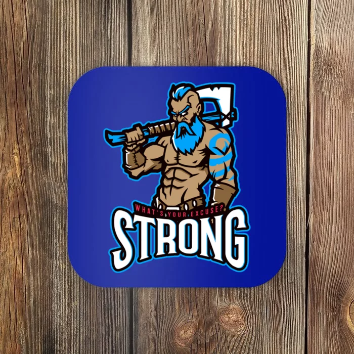 Strong What's Your Excuse? Strong Powerlifter Bodybuilder Cool Gift Coaster