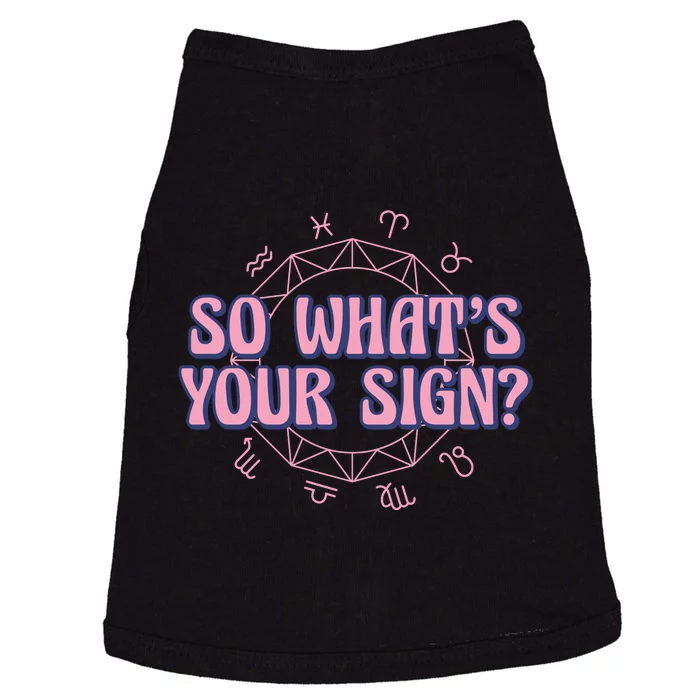 So What's Your Sign Zodiac Doggie Tank