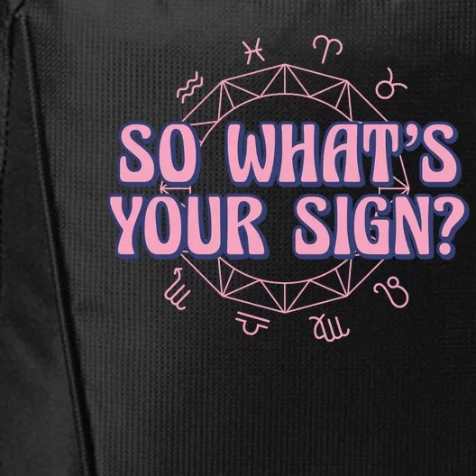 So What's Your Sign Zodiac City Backpack