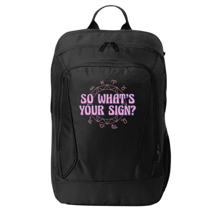 So What's Your Sign Zodiac City Backpack