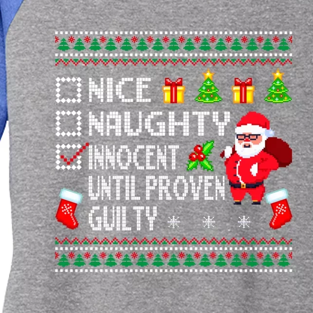 Santa Xmas List Nice Naughty Innocent Until Proven Guilty Cool Gift Women's Tri-Blend 3/4-Sleeve Raglan Shirt