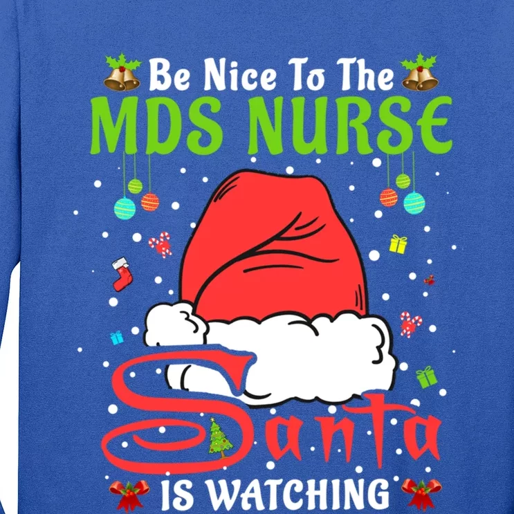 Santa Xmas Pajamas Be Nice To The Mds Nurse Christmas Gift Long Sleeve Shirt