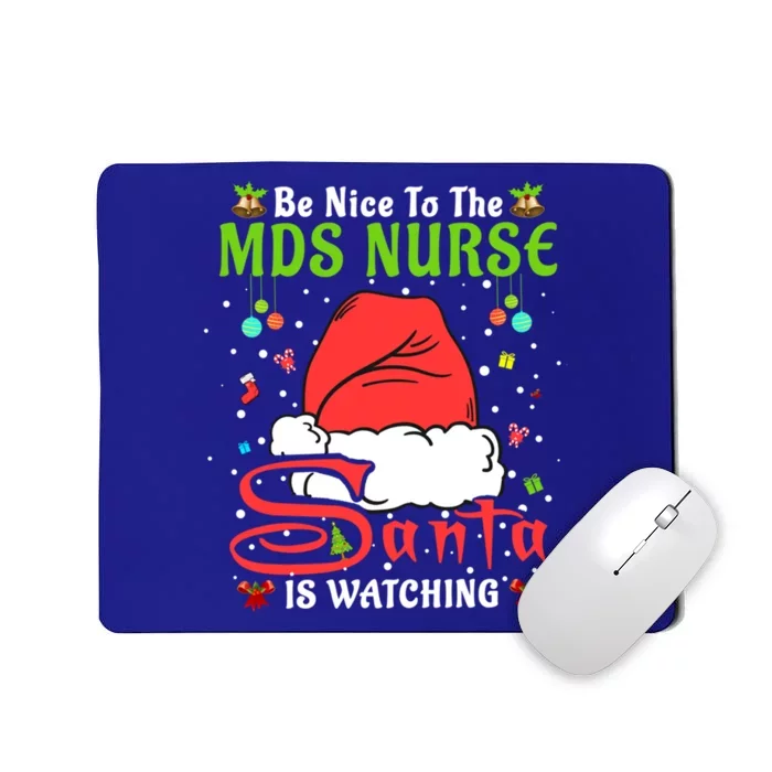 Santa Xmas Pajamas Be Nice To The Mds Nurse Christmas Gift Mousepad