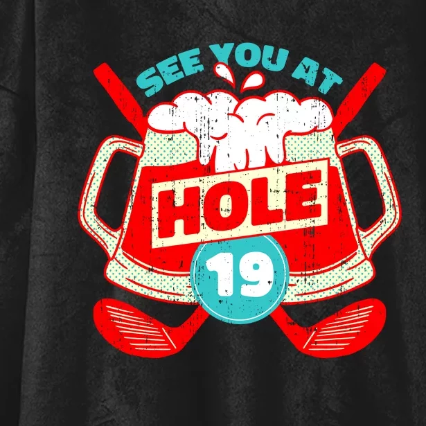 See You At Hole 19 Funny Golfer Golf Golfing Hooded Wearable Blanket