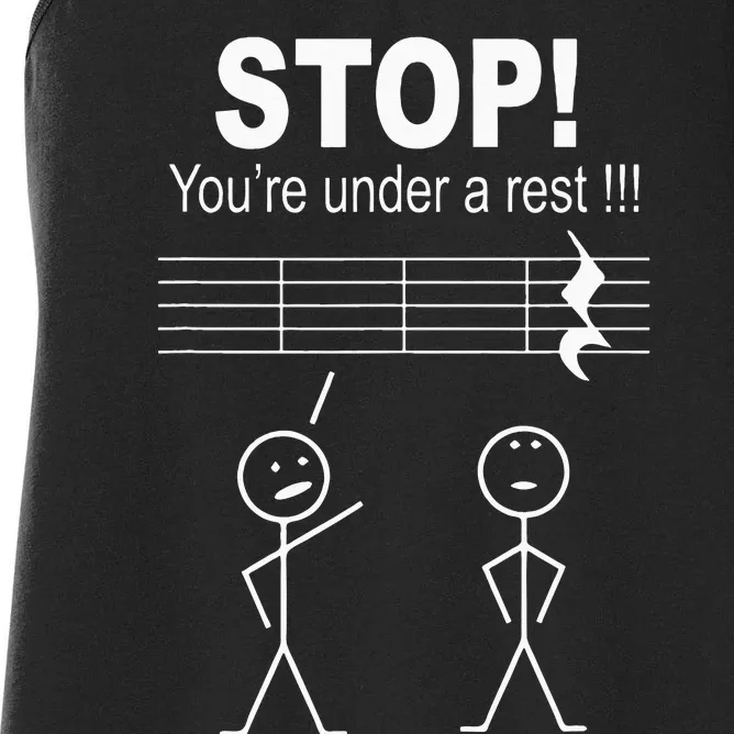 Stop You Are Under A Rest Funny Musician Gifts Women's Racerback Tank