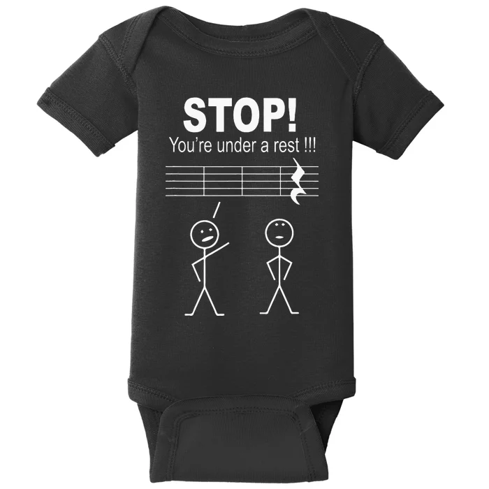 Stop You Are Under A Rest Funny Musician Gifts Baby Bodysuit