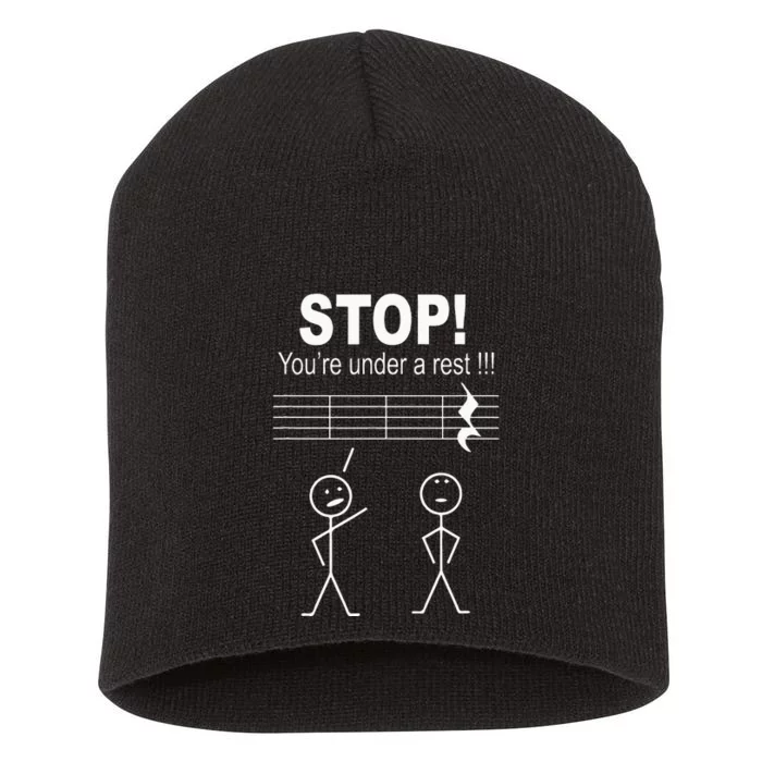 Stop You Are Under A Rest Funny Musician Gifts Short Acrylic Beanie