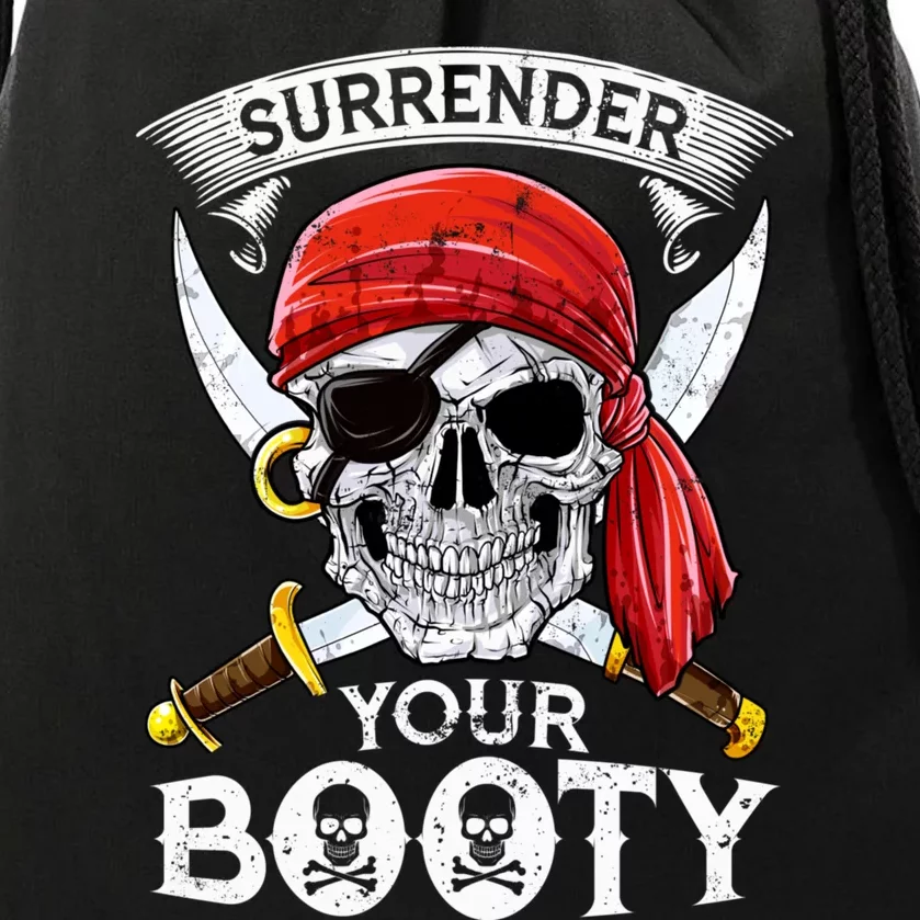 Surrender Your Booty Pirate Skull Funny Jolly Roger Drawstring Bag