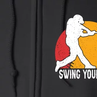 Swing Your Bat Baseball Retro Gift For Baseball Player Full Zip Hoodie