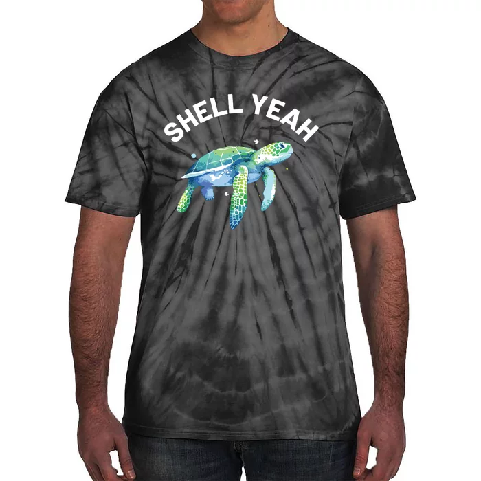 Shell Yeah Cute Tortoise Sea Turtle Lover Tie-Dye T-Shirt