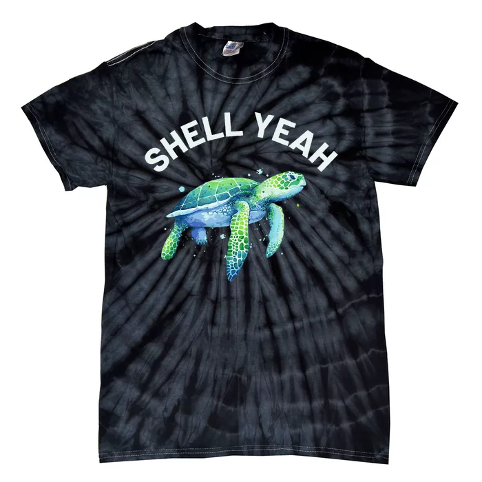 Shell Yeah Cute Tortoise & Sea Turtle Lover Tie-Dye T-Shirt