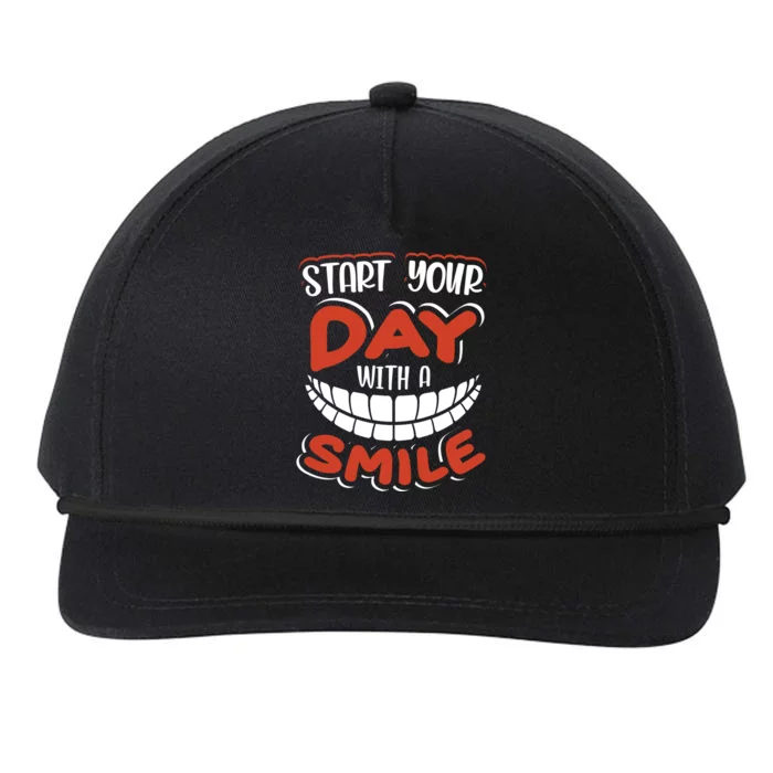 Start Your Day With A Smile Meaningful Gift Dental Assisting Gift Snapback Five-Panel Rope Hat