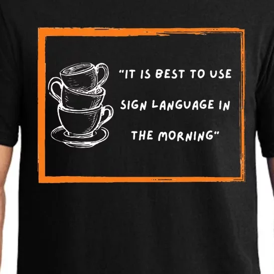 Start Your Day With Sign Language Pajama Set