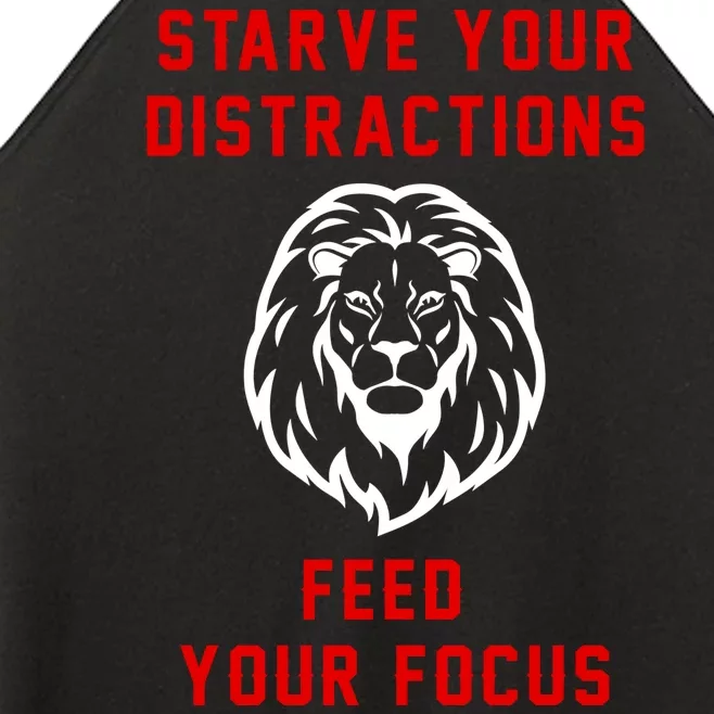 Starve Your Distractions Feed Your Focus Women’s Perfect Tri Rocker Tank