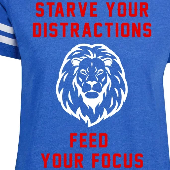 Starve Your Distractions Feed Your Focus Enza Ladies Jersey Football T-Shirt