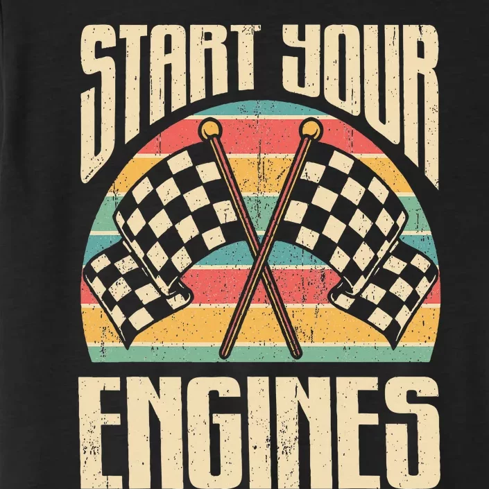 Start Your Engines Car Racing Gift Autocross Retro Car Racer ChromaSoft Performance T-Shirt