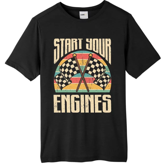 Start Your Engines Car Racing Gift Autocross Retro Car Racer ChromaSoft Performance T-Shirt