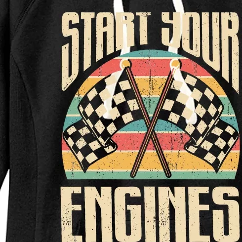 Start Your Engines Car Racing Gift Autocross Retro Car Racer Women's Fleece Hoodie