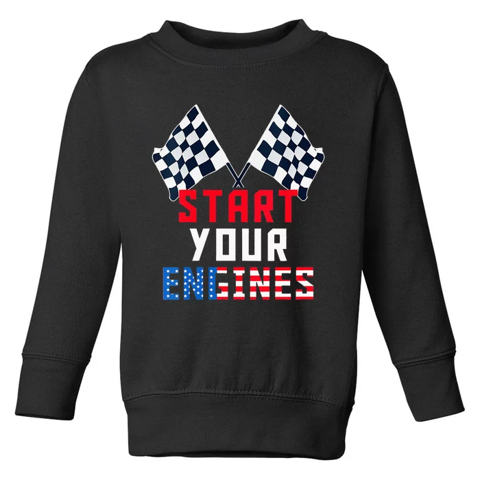 Start Your Engines Motorsport Car Drag Racing Toddler Sweatshirt