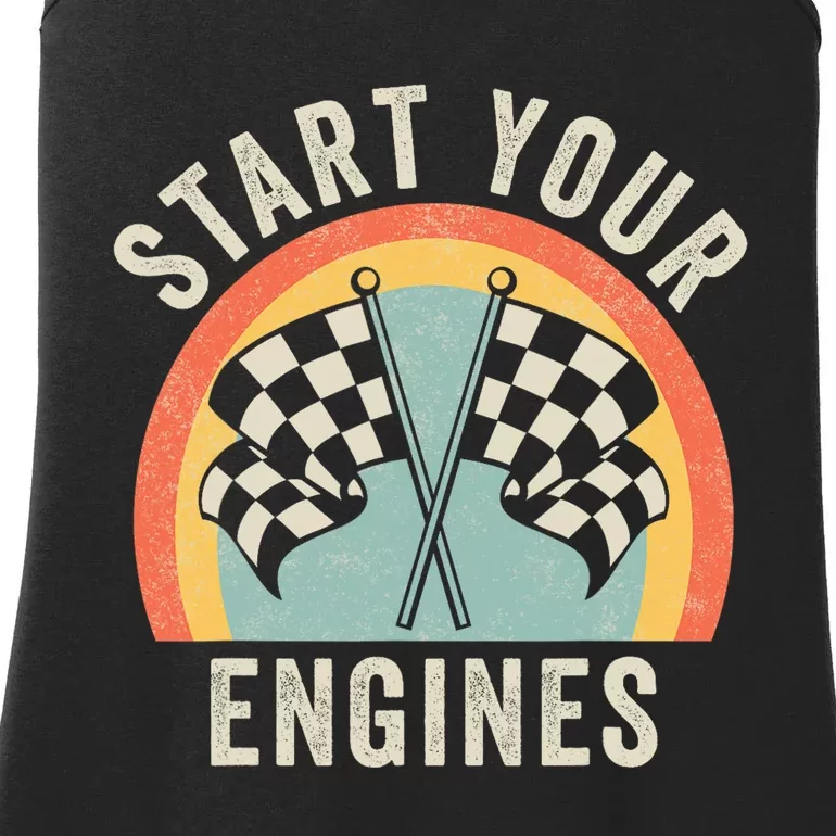 Start Your Engines Funny Saying Raceday Race Car Lovers Ladies Essential Tank