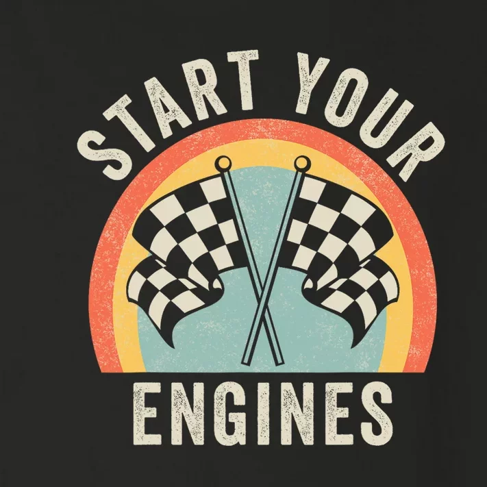 Start Your Engines Funny Saying Raceday Race Car Lovers Toddler Long Sleeve Shirt