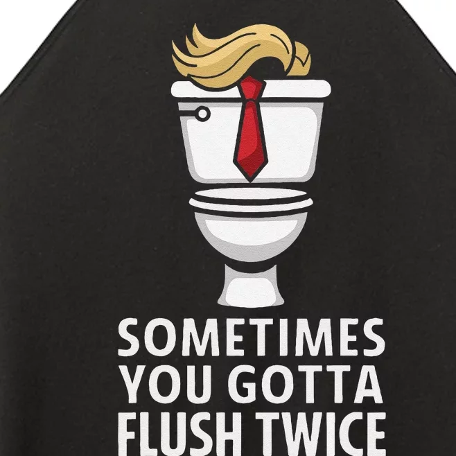 Sometime You Gotta Flush Twice Women’s Perfect Tri Rocker Tank