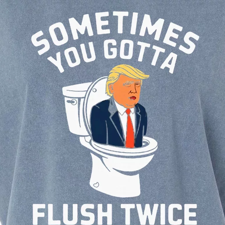 Sometimes You Gotta Flush Twice Anti Trump Garment-Dyed Women's Muscle Tee