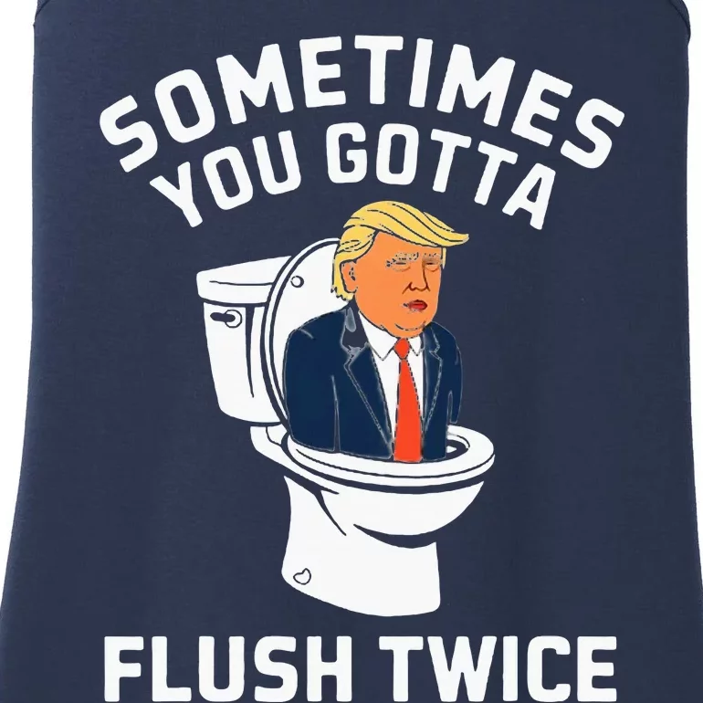 Sometimes You Gotta Flush Twice Anti Trump Ladies Essential Tank