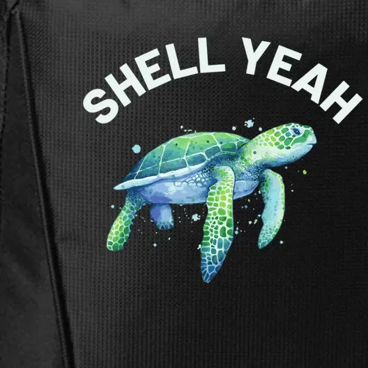 Shell Yeah Gift Cute Tortoise And Sea Turtle Lover Cool Gift City Backpack