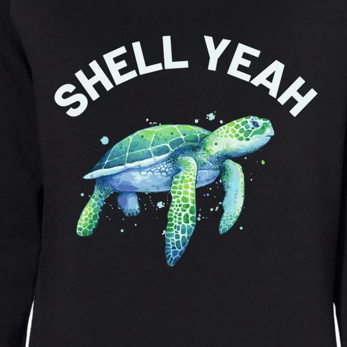 Shell Yeah Gift Cute Tortoise And Sea Turtle Lover Cool Gift Womens California Wash Sweatshirt