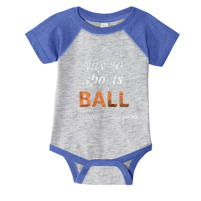 Sarcastic Yay Go Sports Ball Funny Sporty Win The Points Gift Infant Baby Jersey Bodysuit