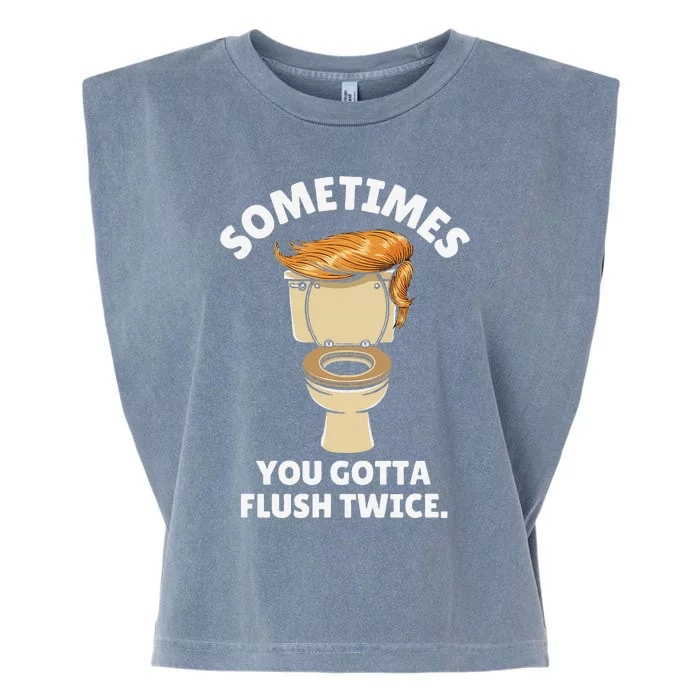 Sometime You Gotta Flush Twice Garment-Dyed Women's Muscle Tee