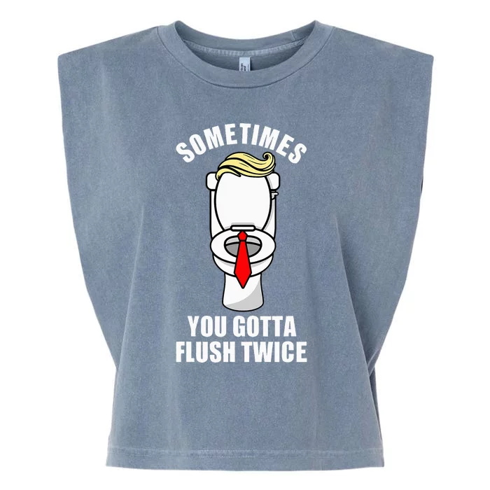 Sometimes You Gotta Flush Twice Funny Novelty Humor Joke Garment-Dyed Women's Muscle Tee