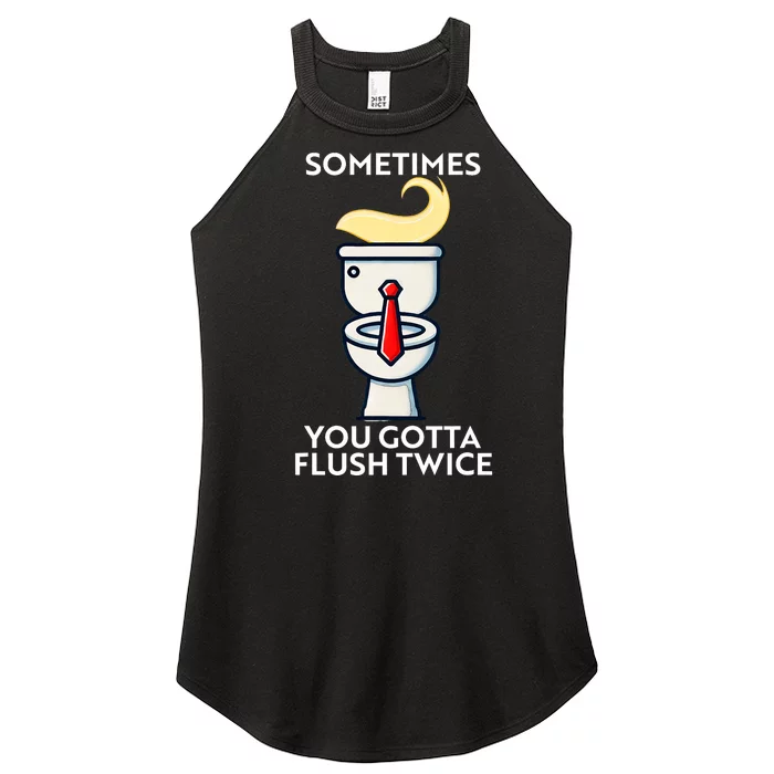 Sometime You Gotta Flush Twice Women’s Perfect Tri Rocker Tank