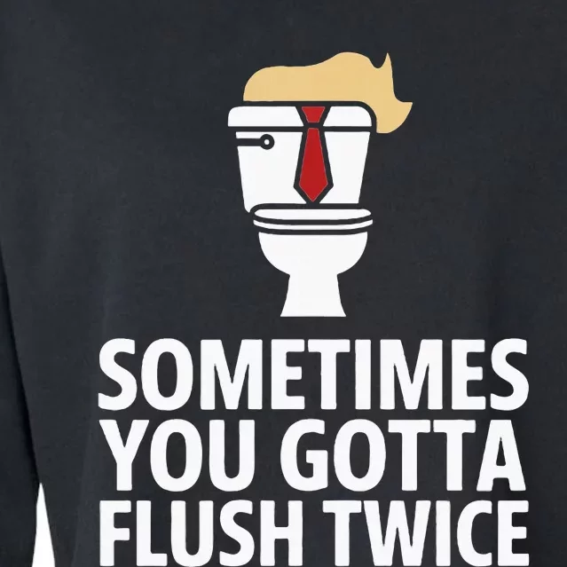 Sometimes You Gotta Flush Twice Funny Kamala Harris Walz Cropped Pullover Crew