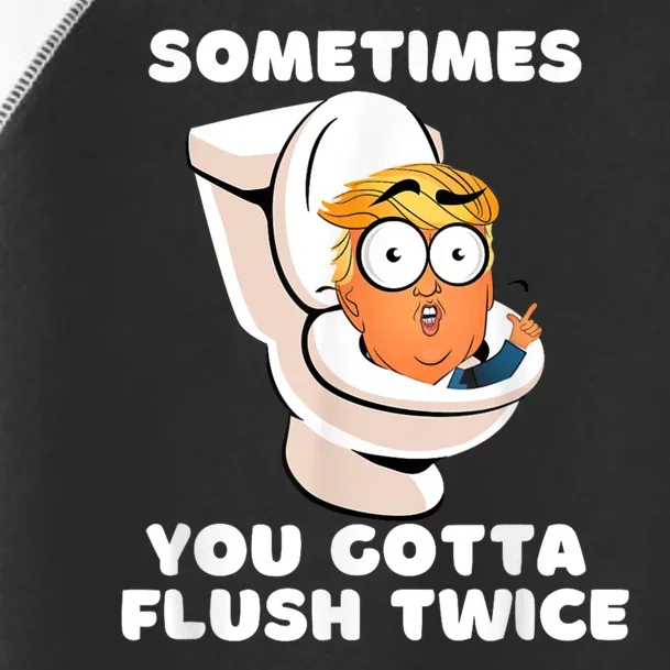 Sometimes You Gotta Flush Twice Toddler Fine Jersey T-Shirt