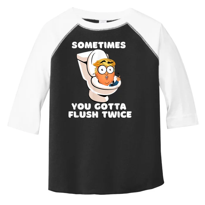 Sometimes You Gotta Flush Twice Toddler Fine Jersey T-Shirt