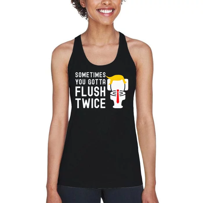 Sometimes You Gotta Flush Twice Women's Racerback Tank