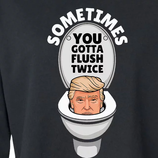 Sometime You Gotta Flush Twice Cropped Pullover Crew