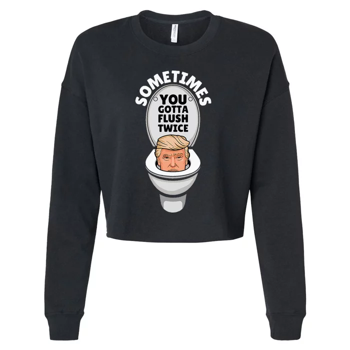 Sometime You Gotta Flush Twice Cropped Pullover Crew