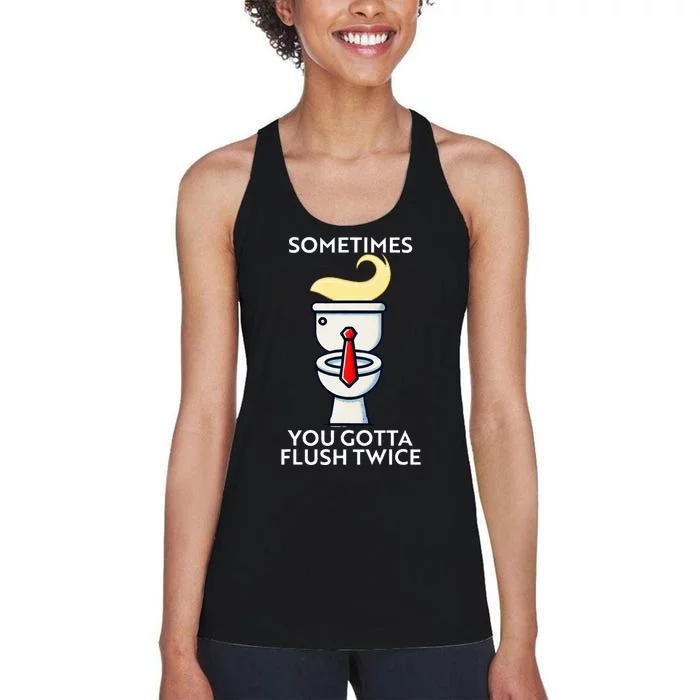 Sometime You Gotta Flush Twice Women's Racerback Tank