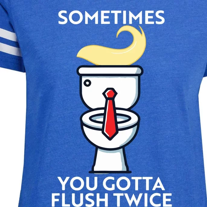 Sometime You Gotta Flush Twice Enza Ladies Jersey Football T-Shirt