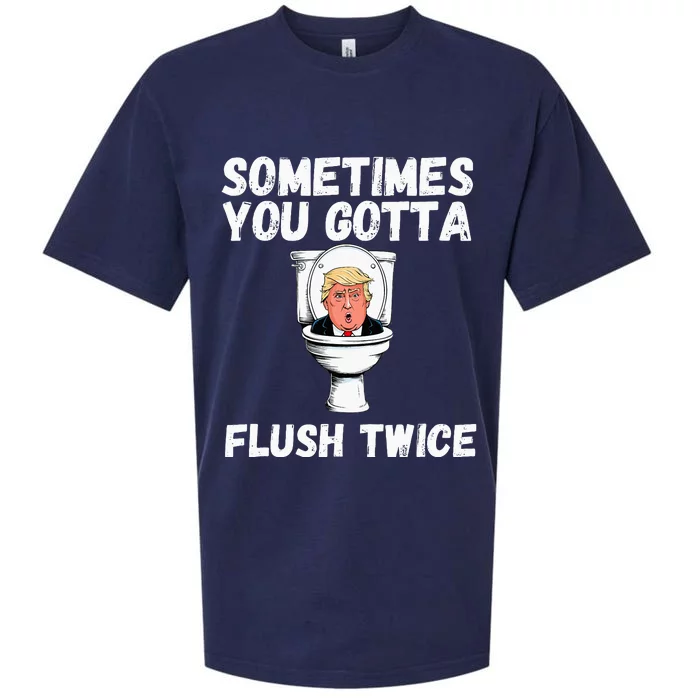 Sometimes You Gotta Flush Twice Funny Anti Trump Election Sueded Cloud Jersey T-Shirt