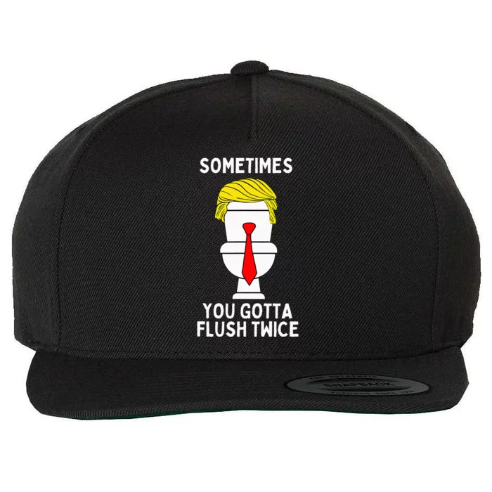 Sometimes You Gotta Flush Twice Wool Snapback Cap