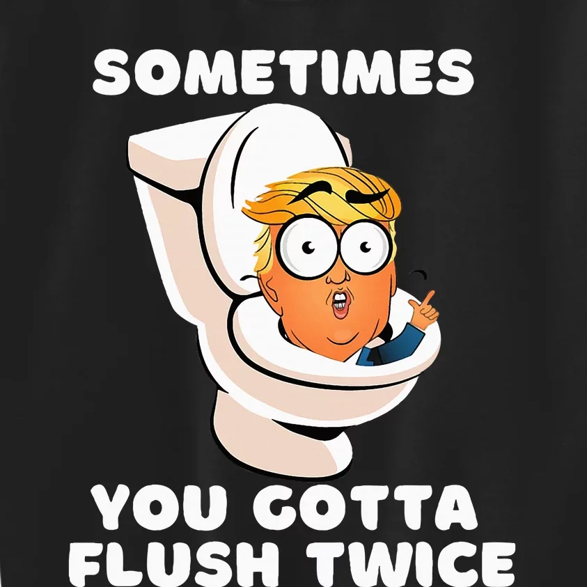 Sometimes You Gotta Flush Twice Kids Sweatshirt