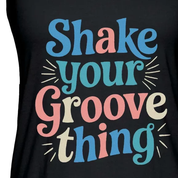 Shake Your Groove Thing Retro Vibes Ladies Essential Flowy Tank