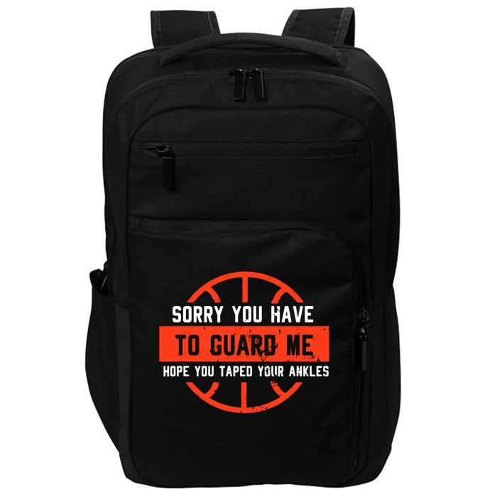 Sorry You Have To Guard Me Impact Tech Backpack