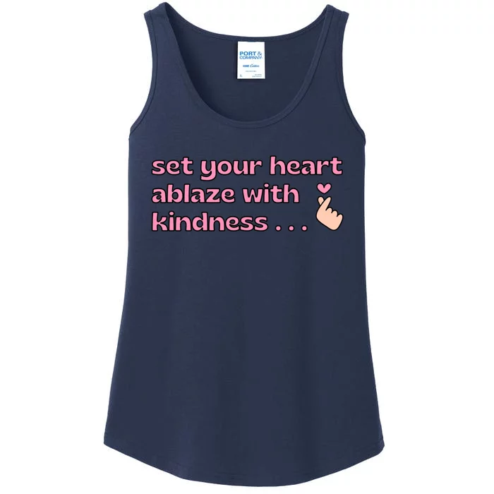 Set Your Heart Ablaze With Kindness Relaxed Fit Ladies Essential Tank