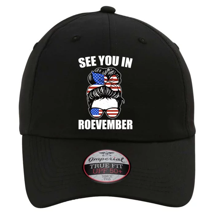 See You In Roevember Vote In November The Original Performance Cap